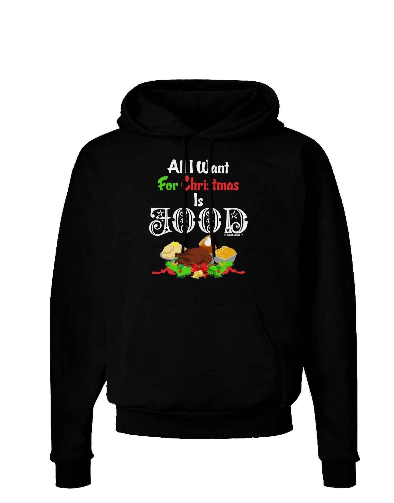All I Want Is Food Dark Hoodie Sweatshirt