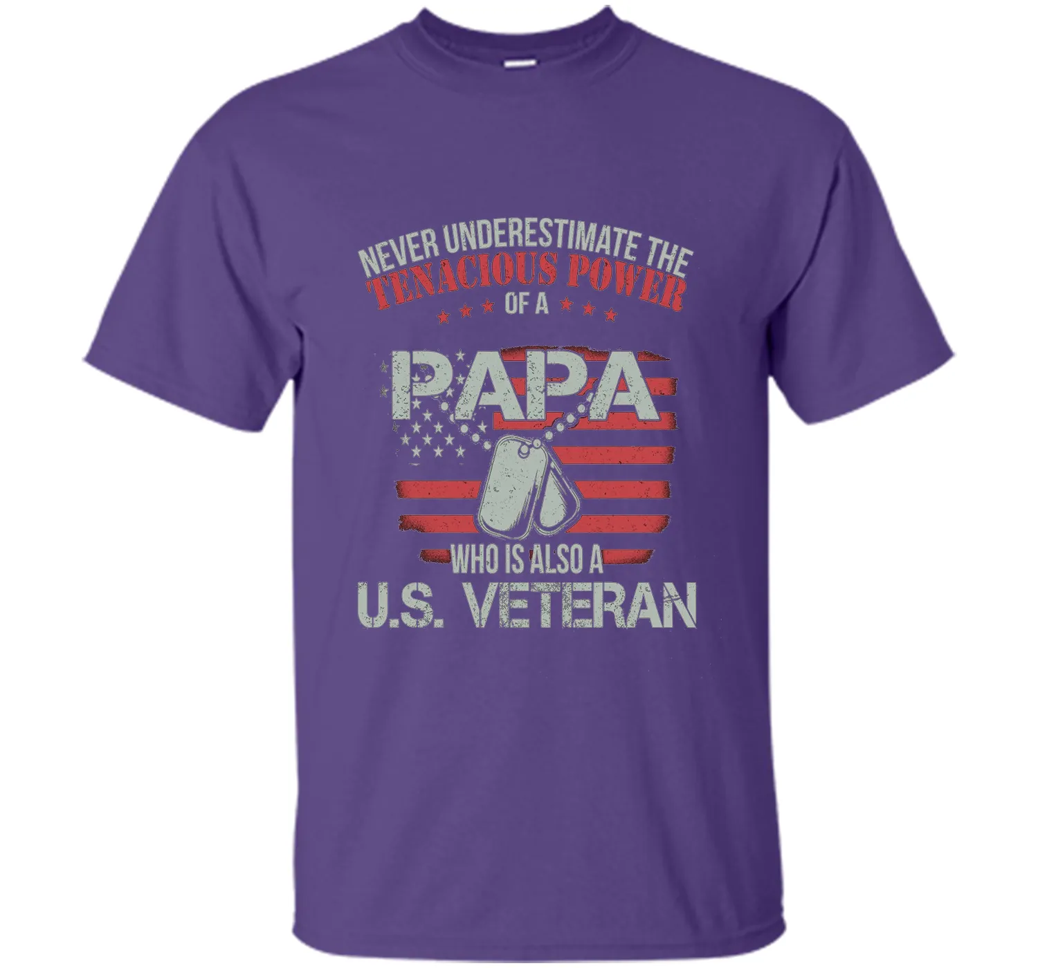 PAPA WHO IS ALSO A U.S. VETERAN T-shirt
